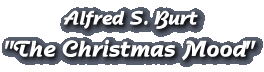 THE CHRISTMAS MOOD